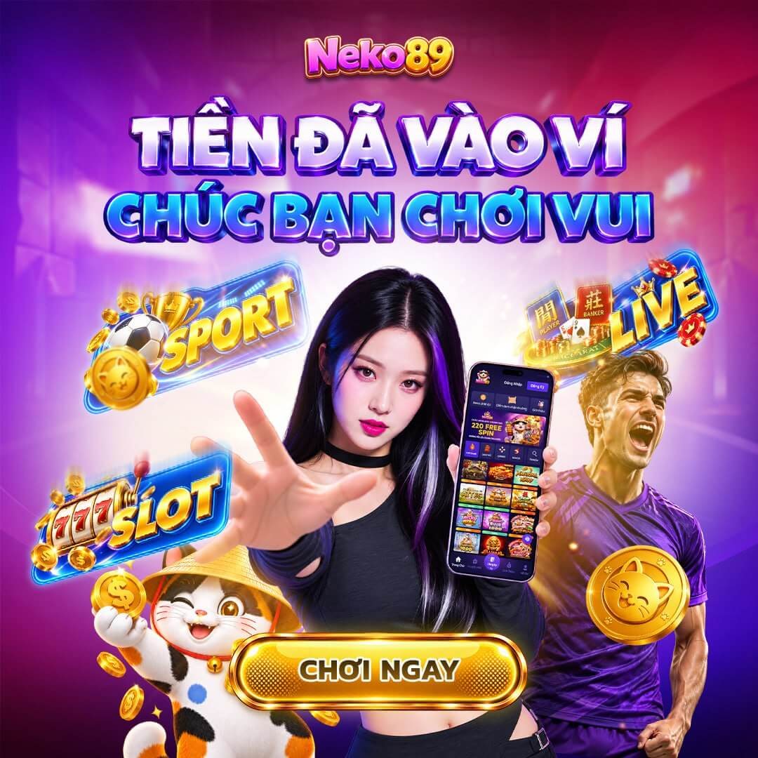 Tiền đã vào ví, chúc bạn chơi vui, Sport/Slot/Live